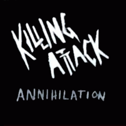 Killing Attack : Annihilation